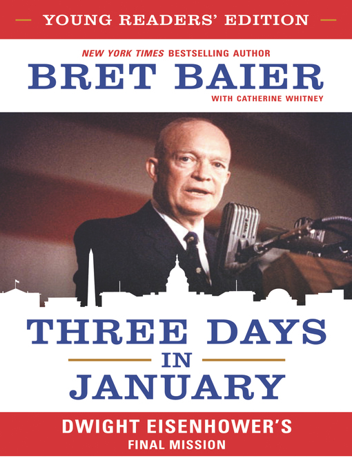 Title details for Three Days in January by Bret Baier - Available